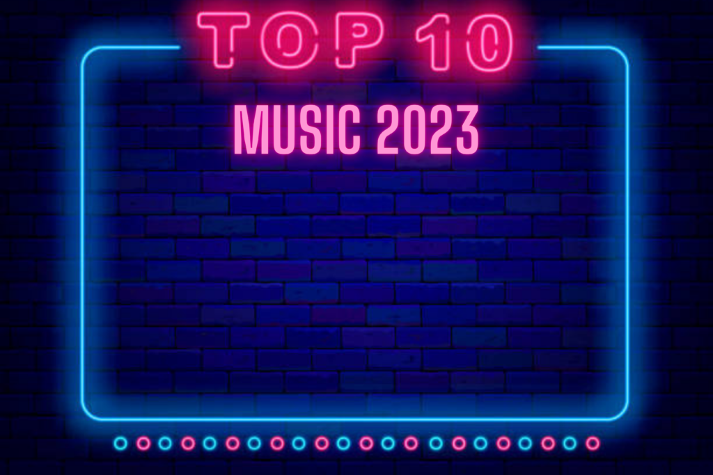 Top 10 Music 2023